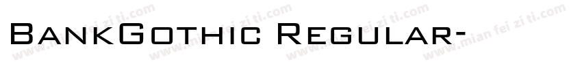 BankGothic Regular字体转换